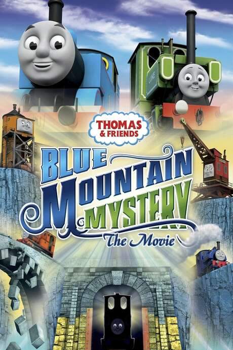 Thomas & Friends: Blue Mountain Mystery - The Movie
